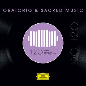 Ao - DG 120 - Oratorio  Sacred Music / @AXEA[eBXg
