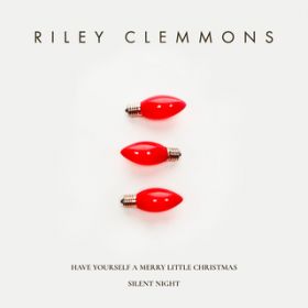 Silent Night / Riley Clemmons