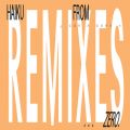 Haiku From Zero Remixes