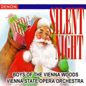 Ao - Silent Night - Boys of Vienna Woods - Vienna State Opera Orchestra / EB[̌ǌyc^The Boys of the Vienna Woods