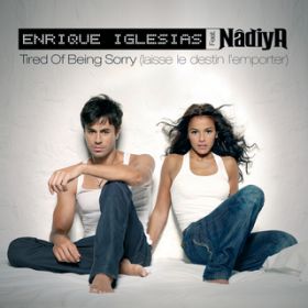 Tired Of Being Sorry (Laisse Le Destin L'Emporter) featD Nadiya (Radio Edit) / GPECOVAX