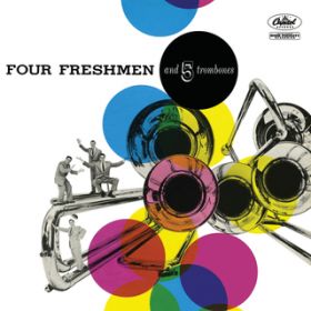 Ao - Four Freshmen And 5 Trombones / tH[EtbV