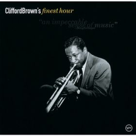 Ao - Finest Hour: Clifford Brown / NtH[hEuE