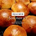 Hjalmerの曲/シングル - Som Man Si'r
