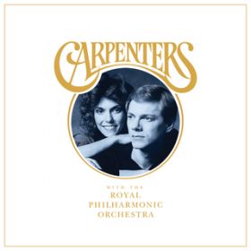 Ao - Carpenters With The Royal Philharmonic Orchestra / J[y^[Y/CEtBn[j[ǌyc