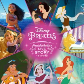 Ao - Disney Princess Music Collection: Live Your Story / @AXEA[eBXg