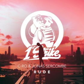 Rude (Extended Mix) / C-Ro