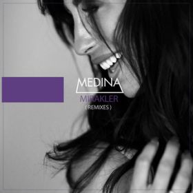 Ao - Mirakler (Remixes) / Medina