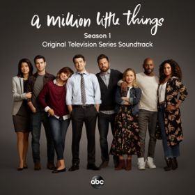 Ao - A Million Little Things: Season 1 (Original Television Series Soundtrack) / @AXEA[eBXg