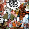 Ao - A Grande Musica De Sergio Ricardo / Sergio Ricardo