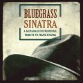 Ao - Bluegrass Sinatra / NCOE_J