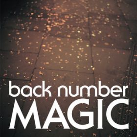 MAGIC / back number