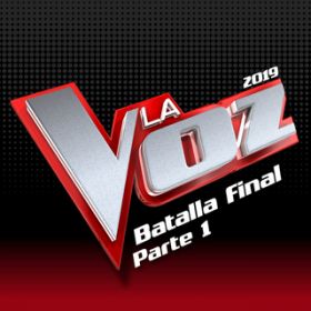 Ao - La Voz 2019 - Batalla Final (PtD 1 ^ En Directo En La Voz ^ 2019) / @AXEA[eBXg