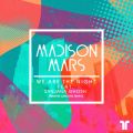 Madison Mars̋/VO - We Are The Night (Breathe Carolina Remix)