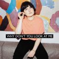Lily Moore̋/VO - Why Don't You Look At Me