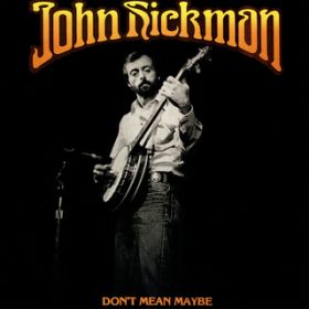 Ao - Don't Mean Maybe / John Hickman
