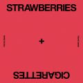 gCEV@̋/VO - Strawberries & Cigarettes
