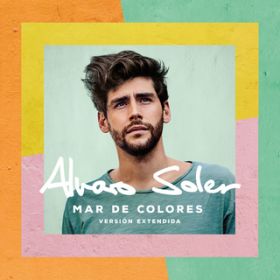 Ao - Mar De Colores (Version Extendida) / Alvaro Soler