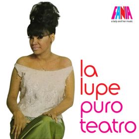Ao - A Lady And Her Music: Puro Teatro / La Lupe