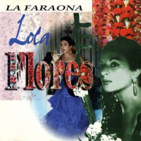 Ave Maria Lola / Lola Flores