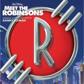 Ao - Meet the Robinsons (Original Motion Picture Soundtrack) / @AXEA[eBXg