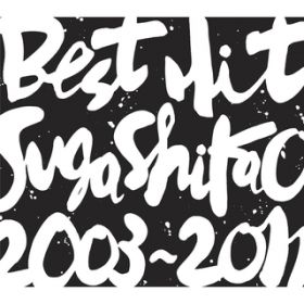 Ao - BEST HIT!! SUGA SHIKAO -2003`2011- / XK VJI
