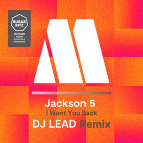 I Want You Back (DJ LEAD Remix) / WN\5