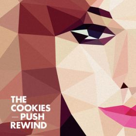 Ao - Push Rewind / The Cookies