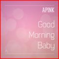 Ao - Good Morning Baby / Apink