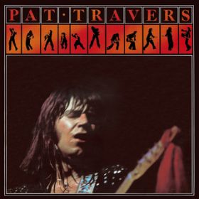 アルバム - Pat Travers / パット・トラヴァース