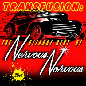 The Fang / Nervous Norvus