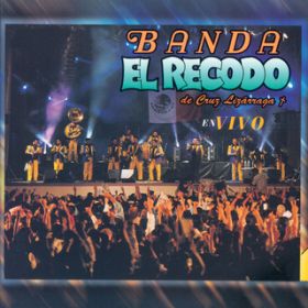 La Fea (En Vivo) / Banda El Recodo De Cruz Lizarraga