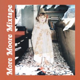 Ao - More Moore Mixtape / Lily Moore