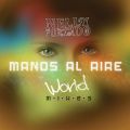 Ao - Manos Al Aire (World Mixes) / l[Et@[^h