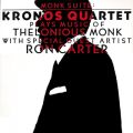 Ao - Monk Suite: Kronos Quartet Plays Music Of Thelonious Monk featD Ron Carter / NmXEN@ebg