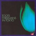 Ao - Toots Thielemans In Tokyo (Live) / gD[cEV[}X