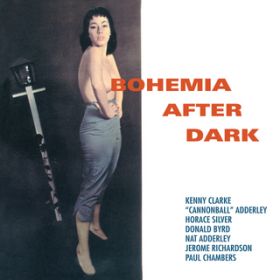 Ao - Bohemia After Dark featD Kenny Clarke^Horace Silver^Donald Byrd^Nat Adderley^Jerome Richardson^Paul Chambers / Lm{[EA_C