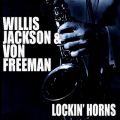 Ao - Lockin' Horns (Live) / EBXEWN\^Von Freeman
