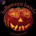 Halloween Howls: Fun  Scary Music (Deluxe Edition)