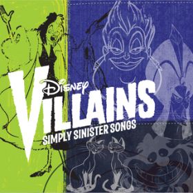 Ao - Disney Villains: Simply Sinister Songs / @AXEA[eBXg