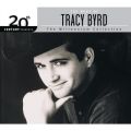 Ao - The  Best of Tracy Byrd 20th Century Masters The Millennium Collection / Tracy Byrd