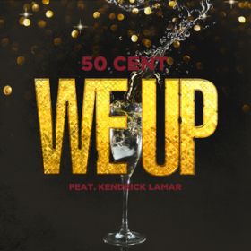 We Up featD Kendrick Lamar (Album Version (Edited)) / 50Zg