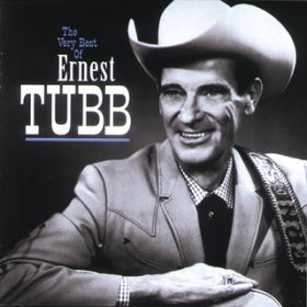Ao - The Very Best Of Ernest Tubb / A[lXgE^u