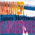 Ao - Manner Dangerous / WFCXE\