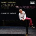 Maurizio Baglini̋/VO - Schumann: Album f r die Jugend, Op. 68 / Anhang I: Nicht publizierte S tze Schumanns - 1. Auf der Gondel. Nicht schnell.