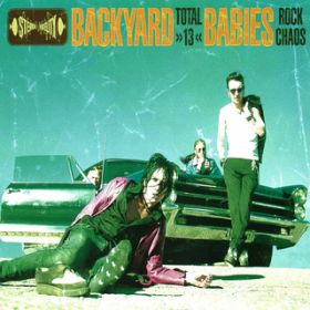 Bombed (Out Of My Mind) / Backyard Babies