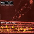 Ao - Charlie Parker Plays Cole Porter: The Genius Of Charlie Parker #5 / `[[Ep[J[