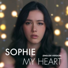 My Heart (English version) / Sophie