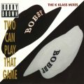 Two Can Play That Game (K Klassic Radio Mix)