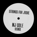MJR[̋/VO - Strings For Jodie (MJ Cole Remix)